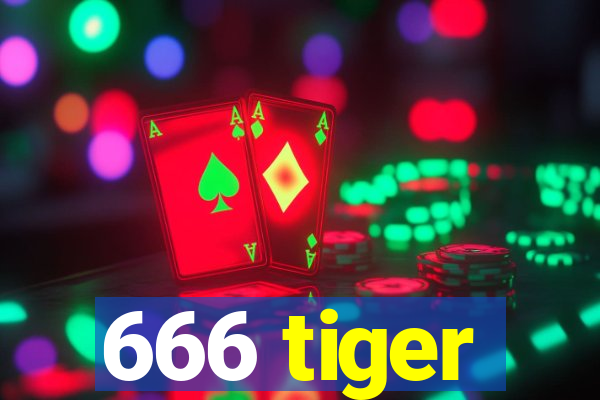 666 tiger